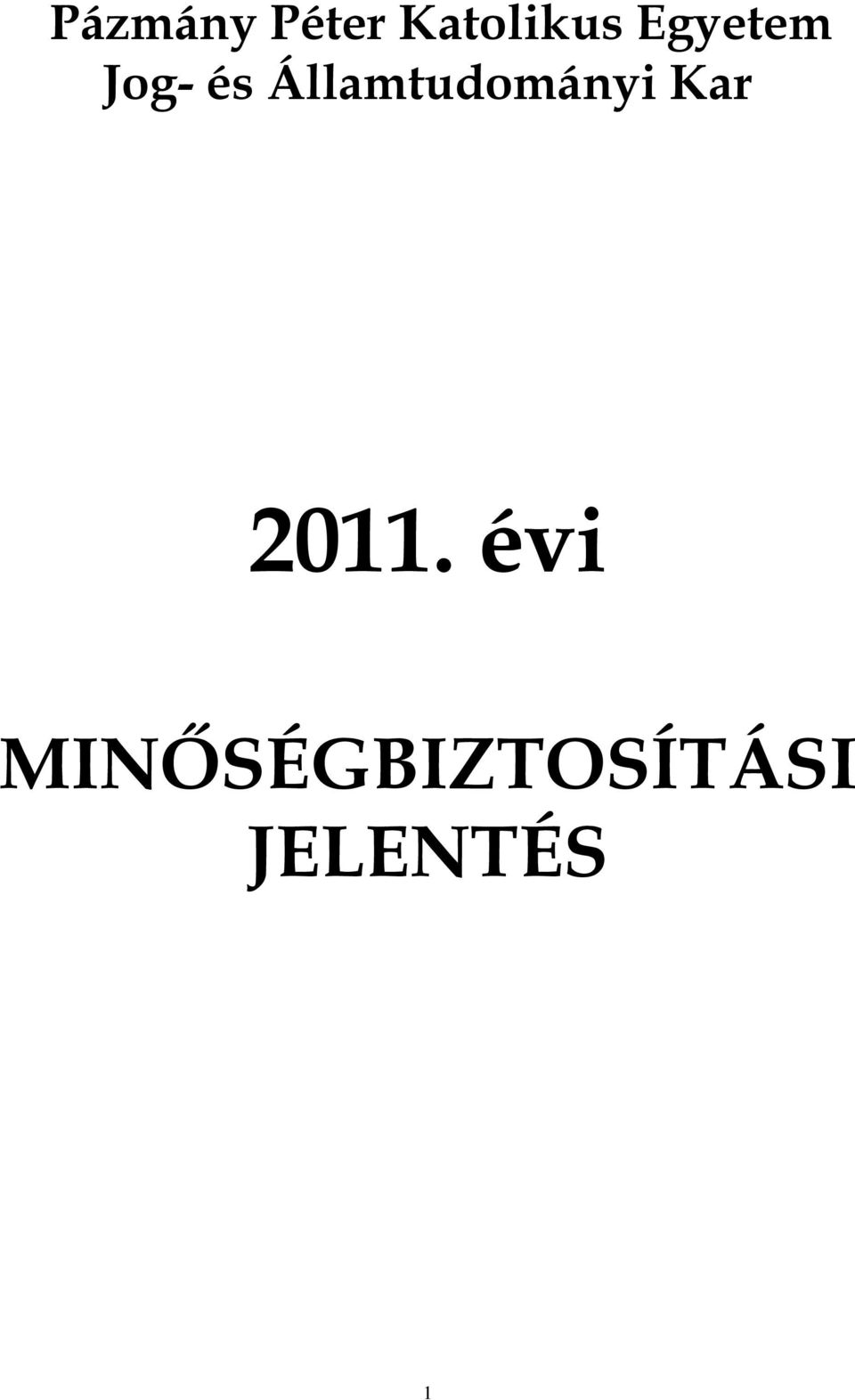 Államtudományi Kar 2011.