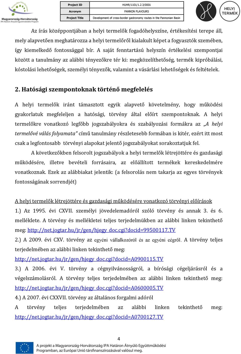 vásárlási lehetőségek és feltételek. 2.