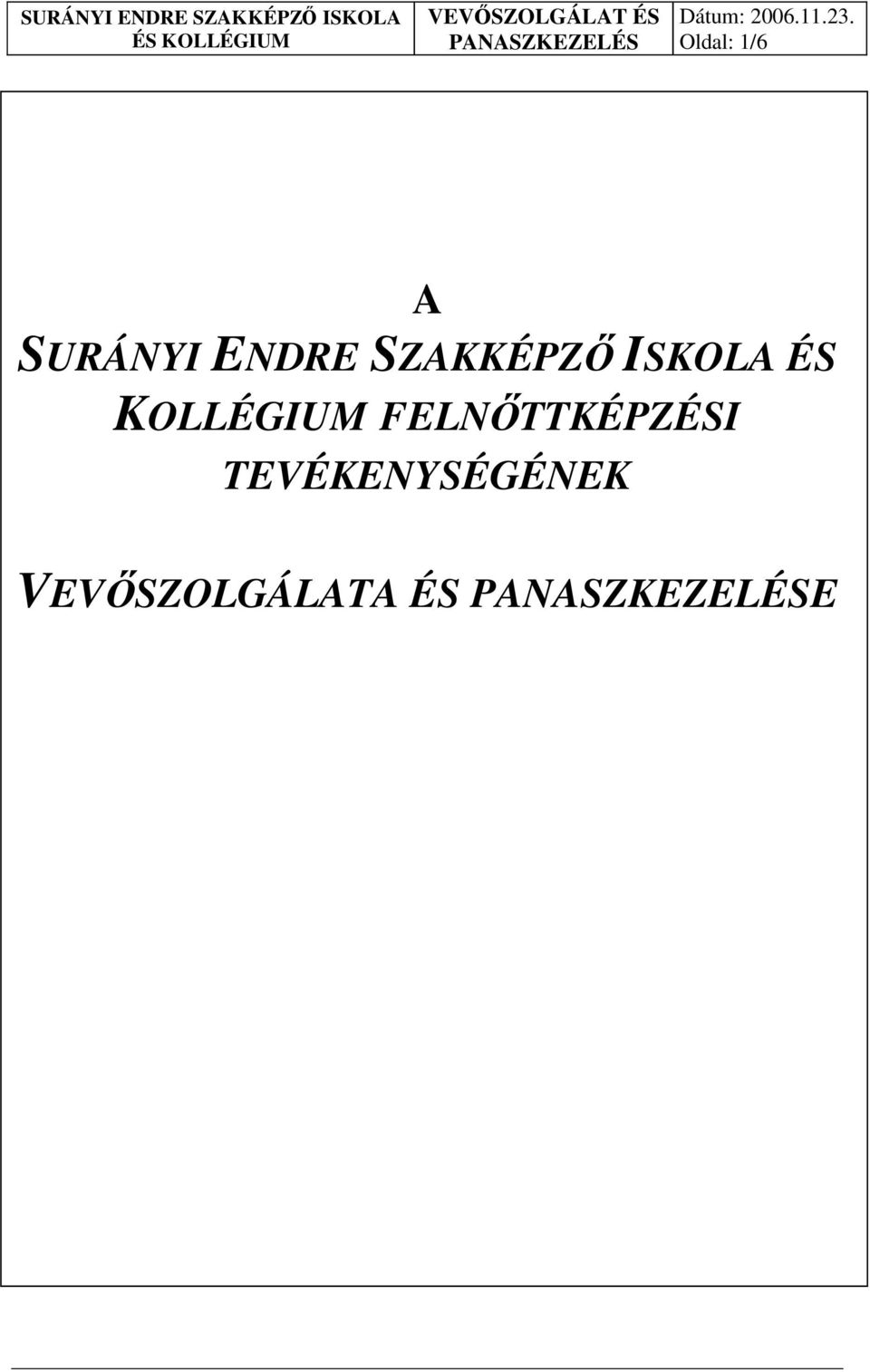 KOLLÉGIUM FELNİTTKÉPZÉSI