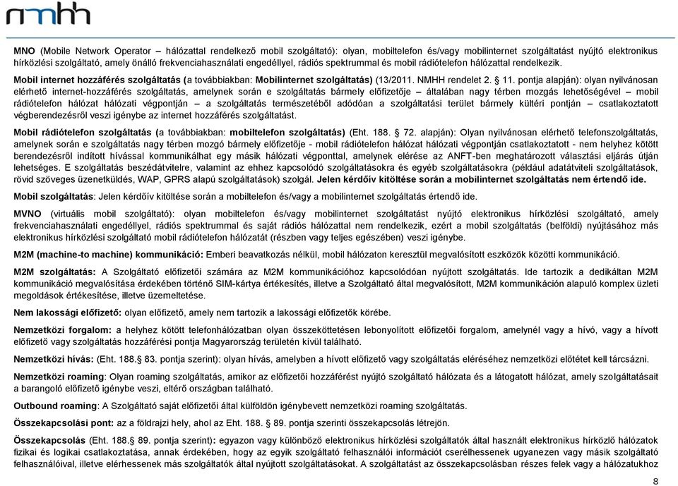 NMHH rendelet 2. 11.