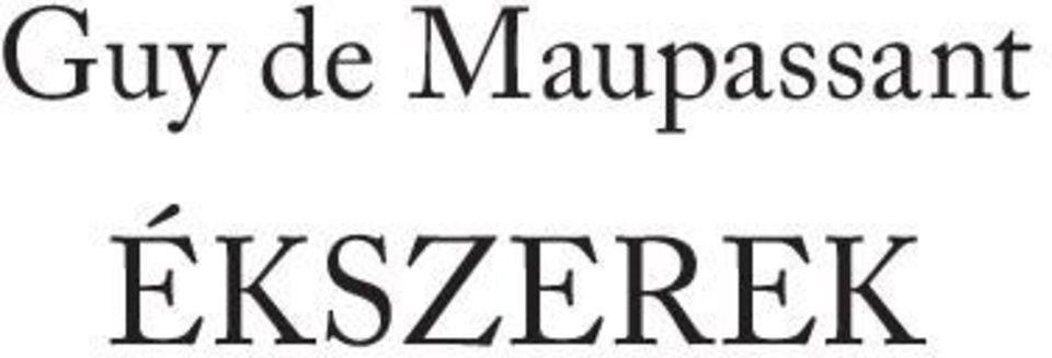 Guy de Maupassant. Ékszerek - PDF Free Download