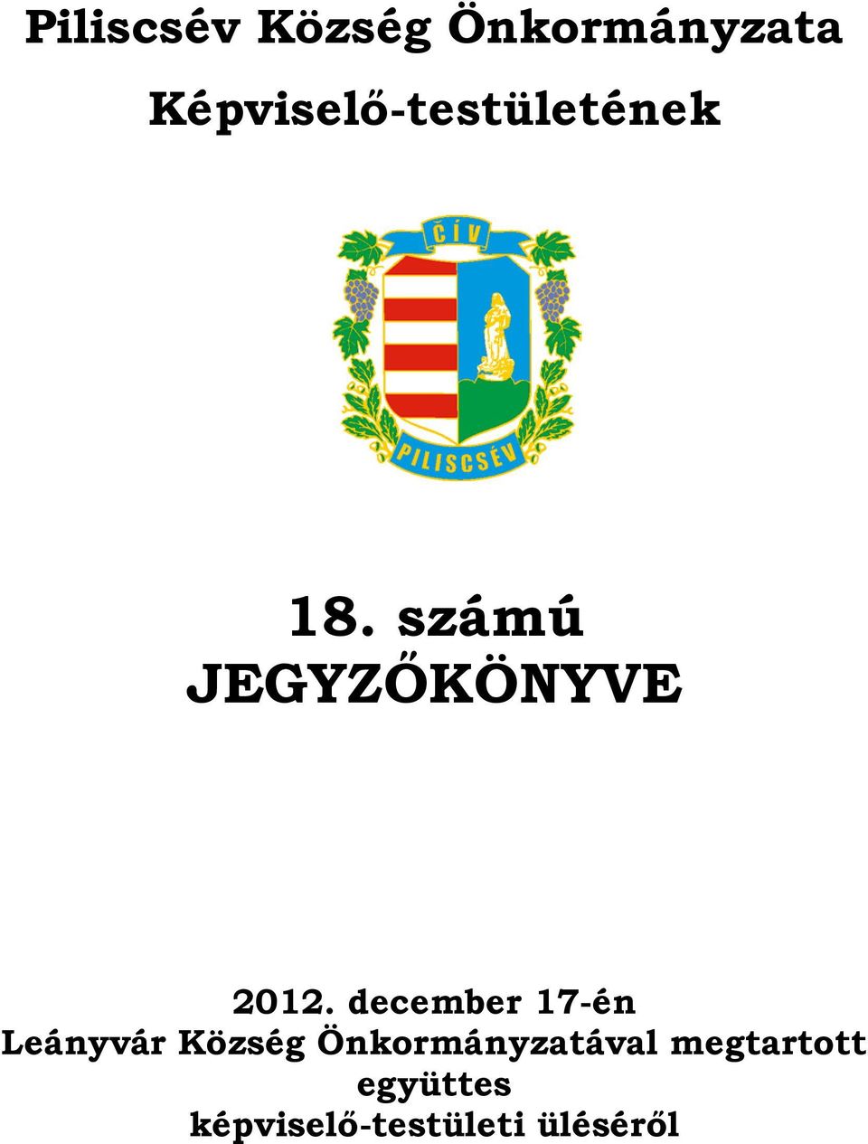 számú JEGYZŐKÖNYVE 2012.