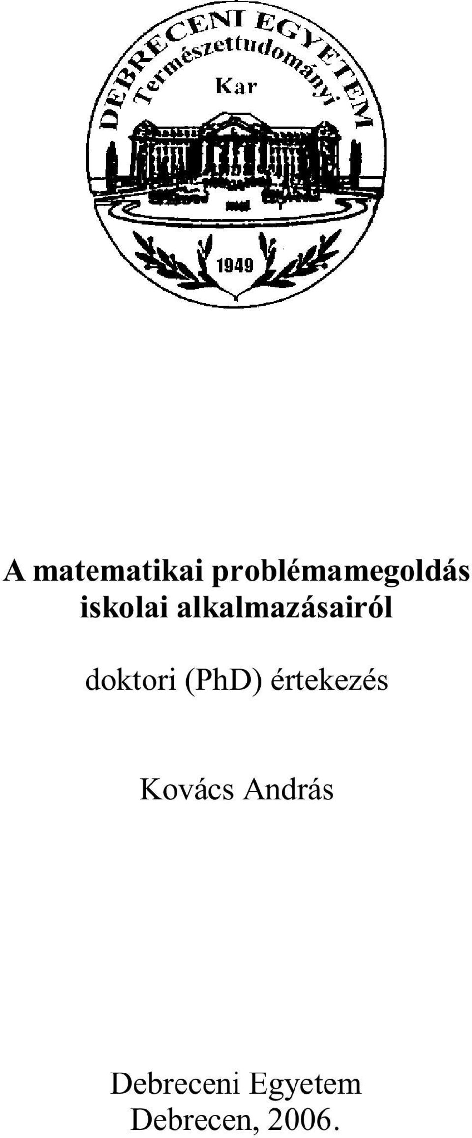 (PhD) értekezés Kovács András