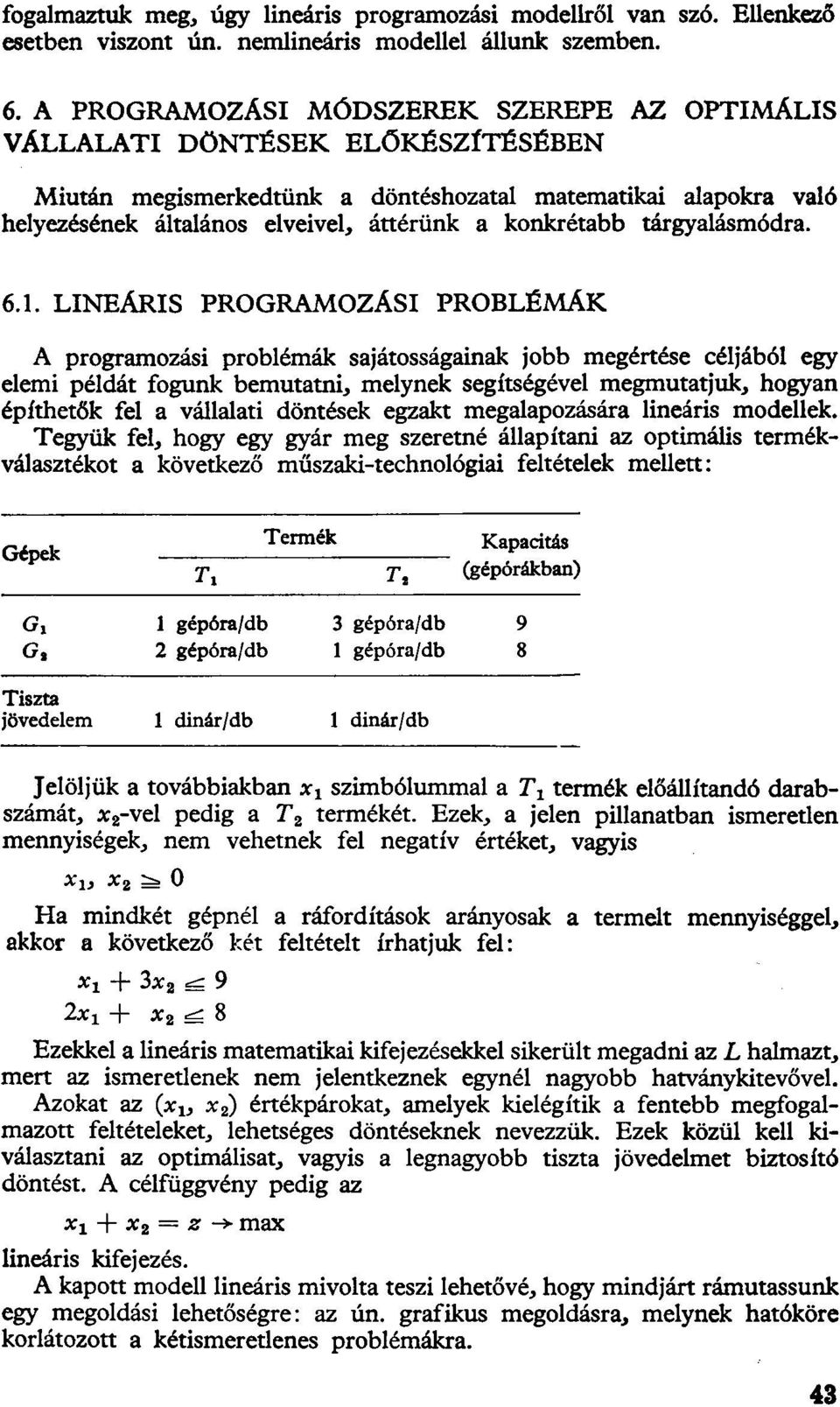 konkrétabb tárgyalásmódra. 6.1.