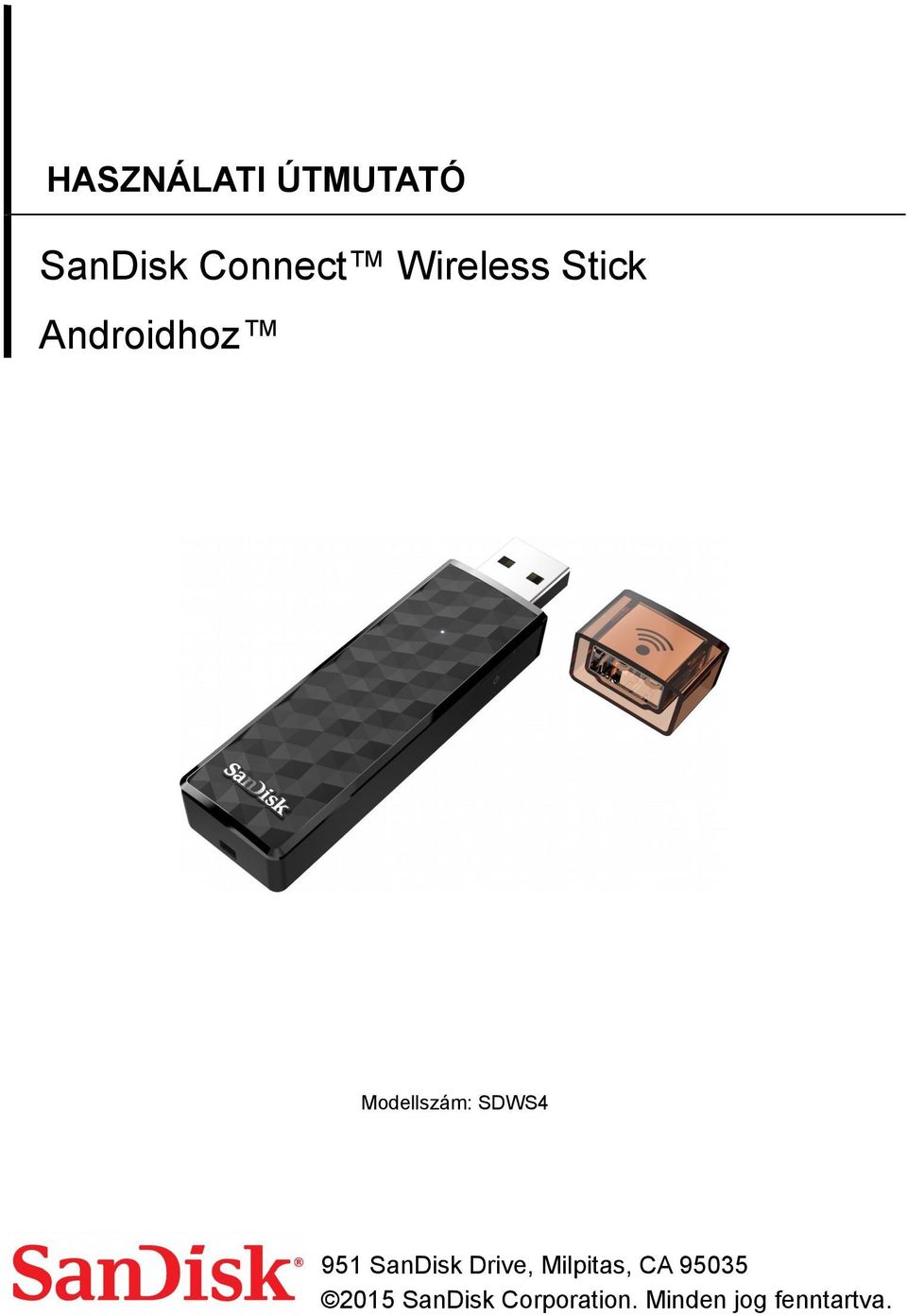 SanDisk Connect Wireless Stick Androidhoz - PDF Ingyenes letöltés