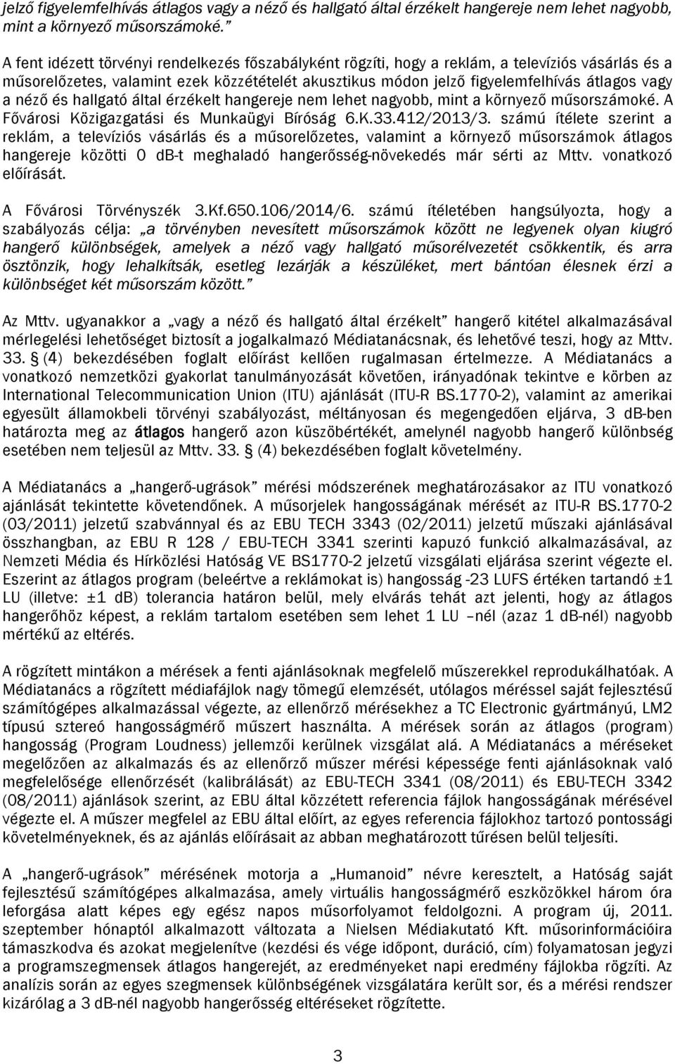 Bíróság 6.K.33.412/2013/3.