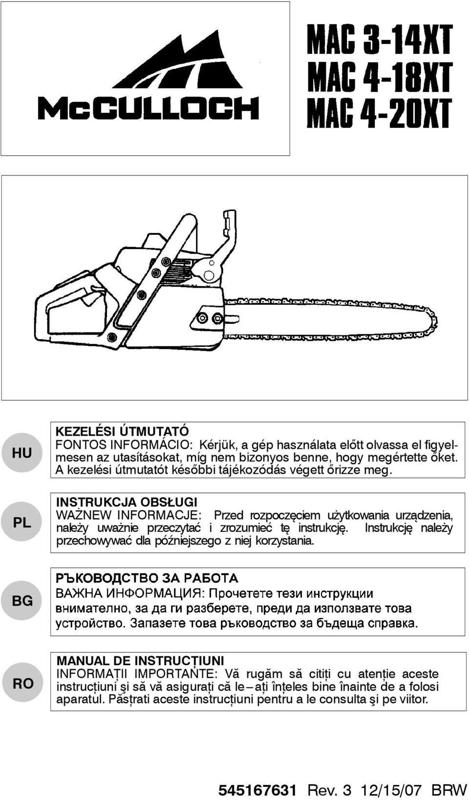 INSTRUKCJA OBSŁUGI WAŻNEW INFORMACJE: Przed rozpoczęciem użytkowania urządzenia, należy uważnie przeczytać i zrozumieć tę instrukcję.