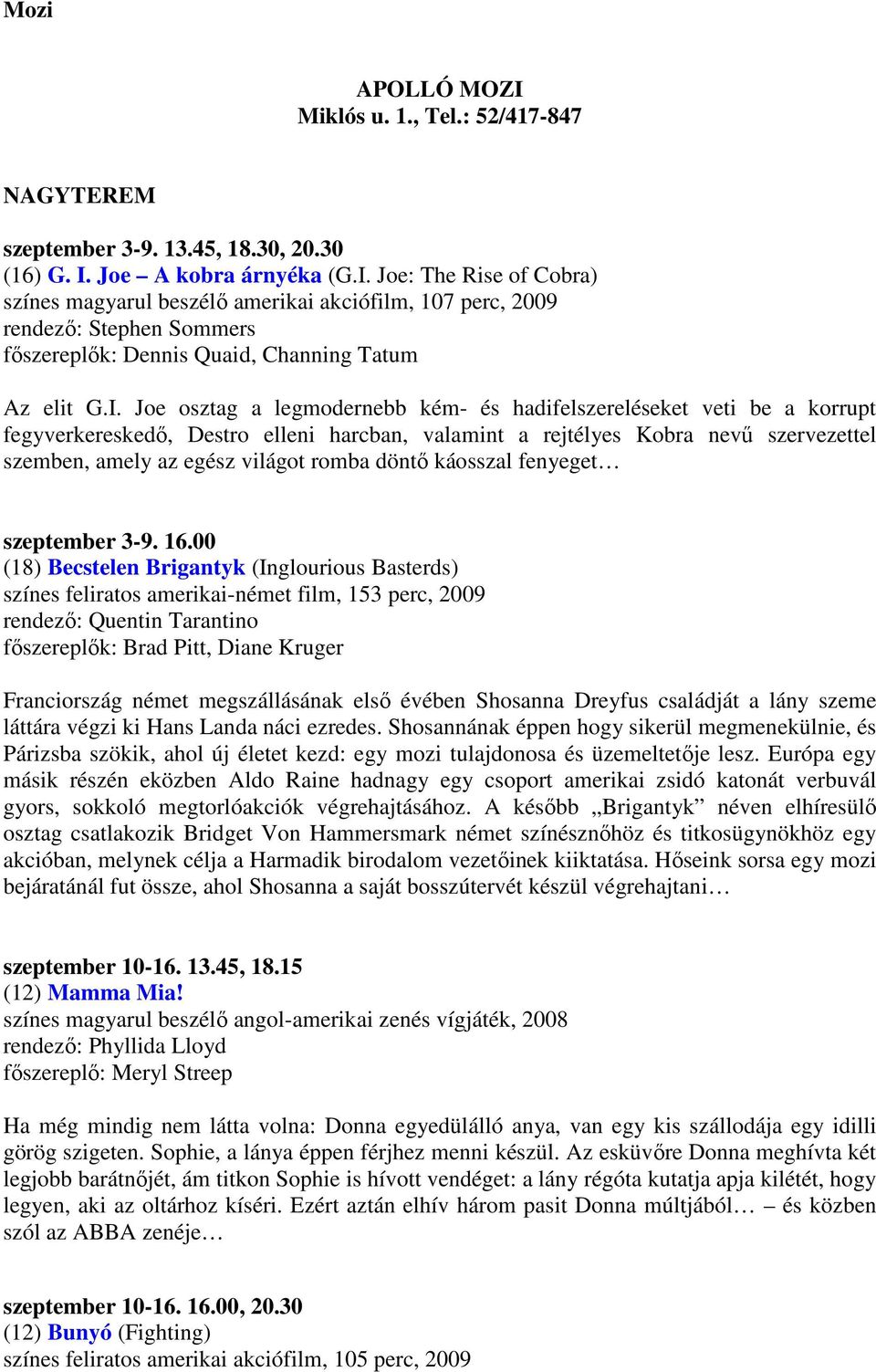 döntı káosszal fenyeget szeptember 3-9. 16.