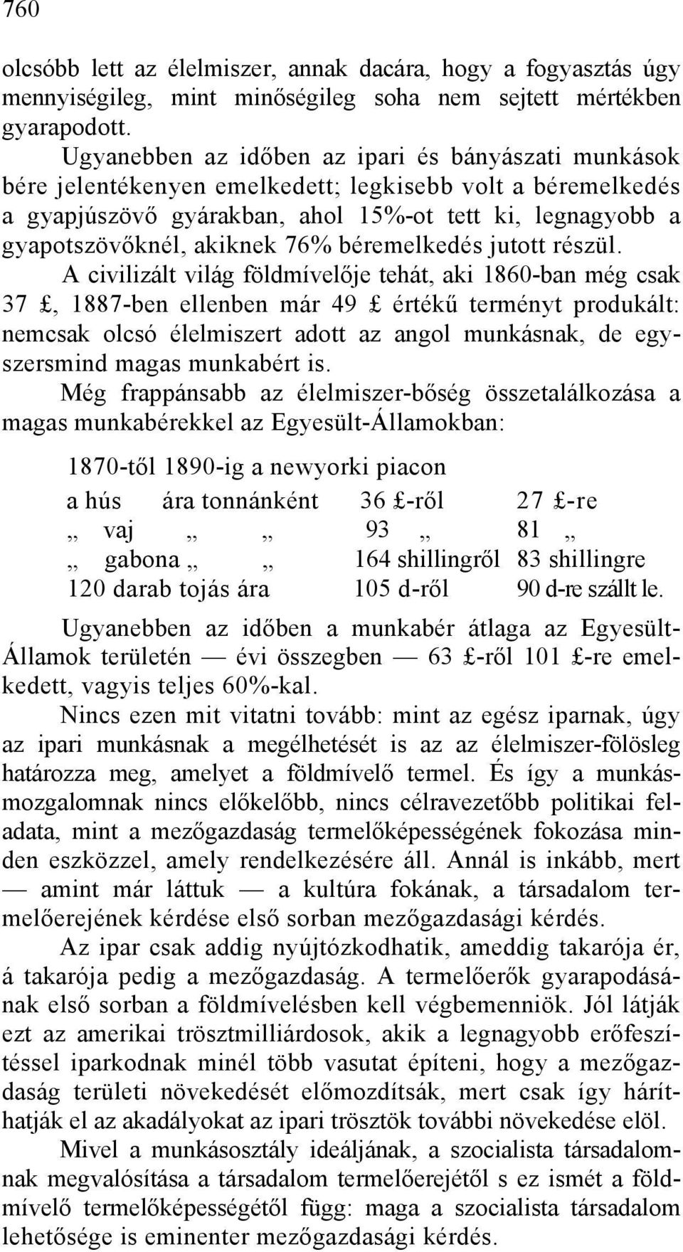 76% béremelkedés jutott részül.