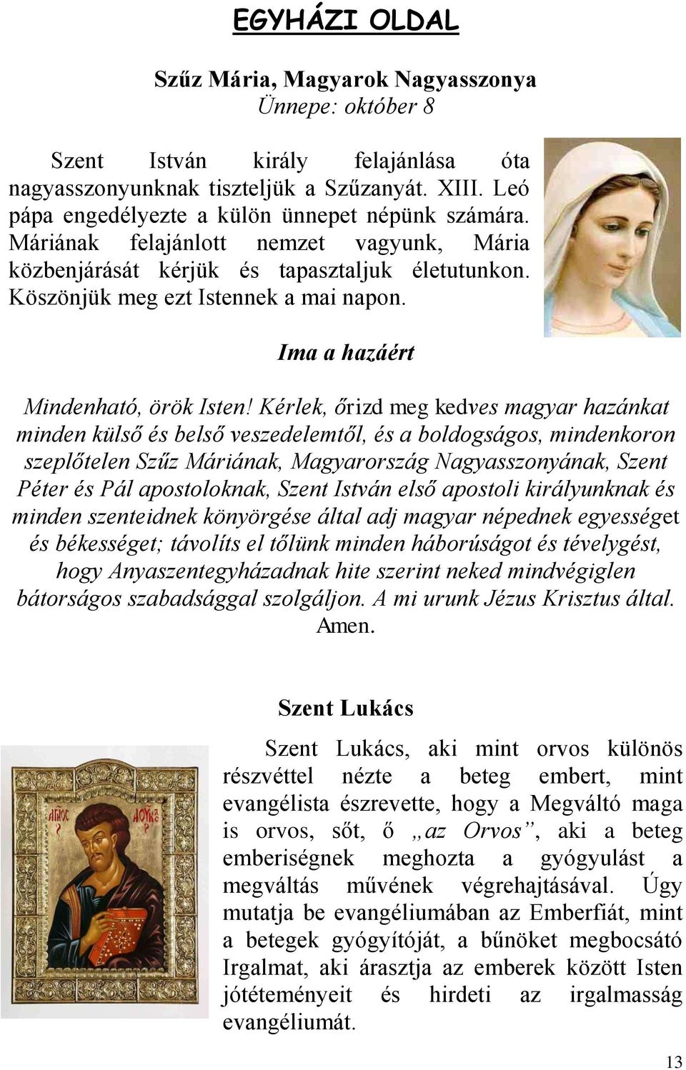Ima a hazáért Mindenható, örök Isten!