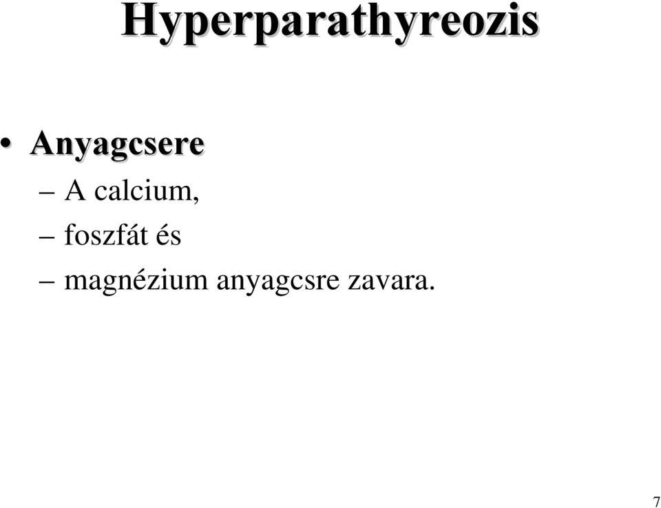 calcium, foszfát és