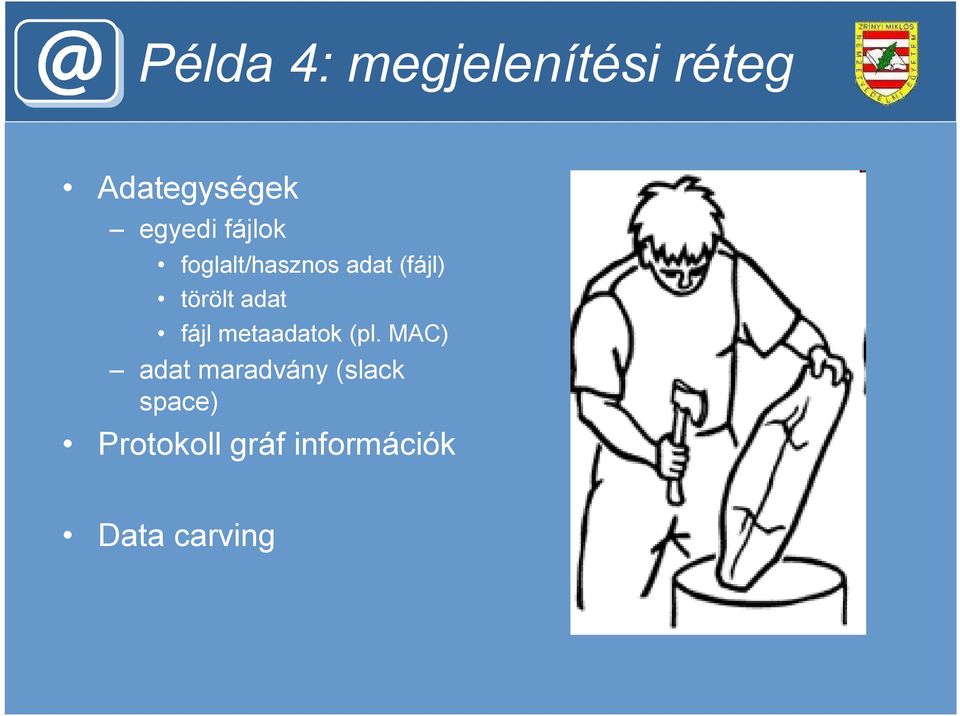 törölt adat fájl metaadatok (pl.