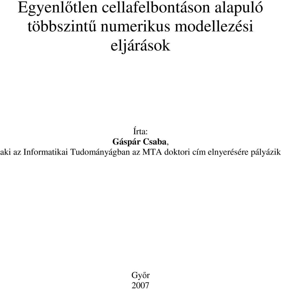 Írta: Gáspár Csaba ai az Inforatiai
