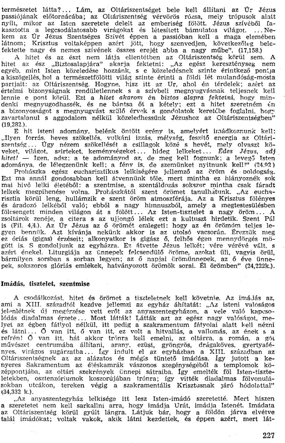 Jézus szívéből fakasztotta a legcsodálatosabb virágokat és létesített bámulatos világot.. ;.