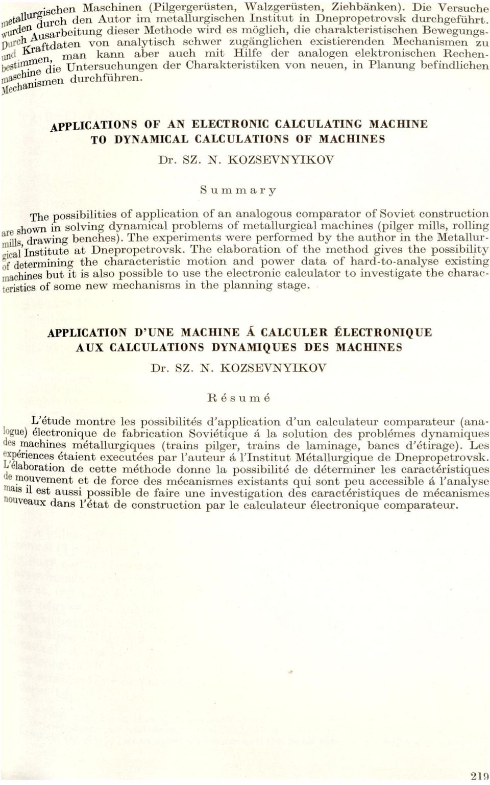 Chrkterístiken von neuen, ín Plnung befíndlichen bestxráninm: hnismen durchführen SICC APPLICATIONS OF AN ELECTRONIC CALCULATING MACHINE T0 DYNAMICAL CALCULATIONS OF MACHINES Dr SZ N KOZSEVNYIKOV