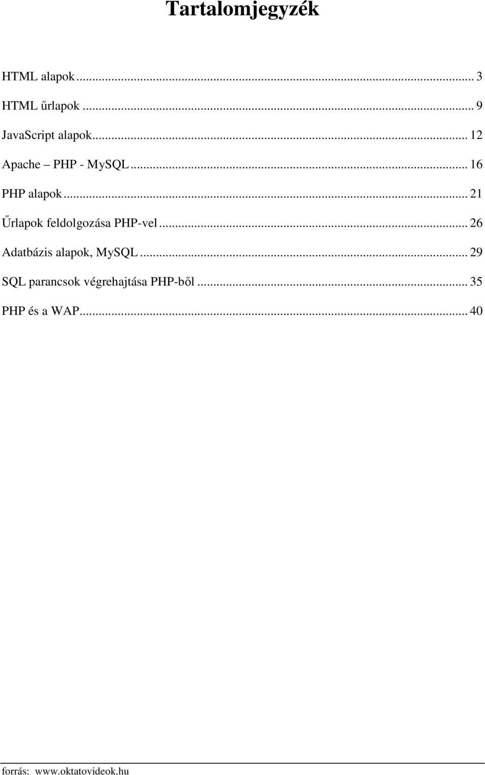 forrás: Web és PHP leckék - PDF Free Download