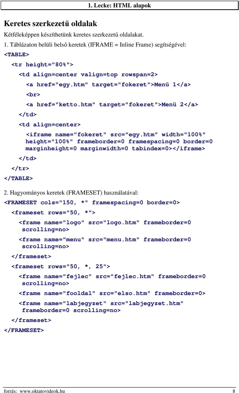 htm" width="100%" height="100%" frameborder=0 framespacing=0 border=0 marginheight=0 marginwidth=0 tabindex=0></iframe> </td> </tr> </TABLE> 2.