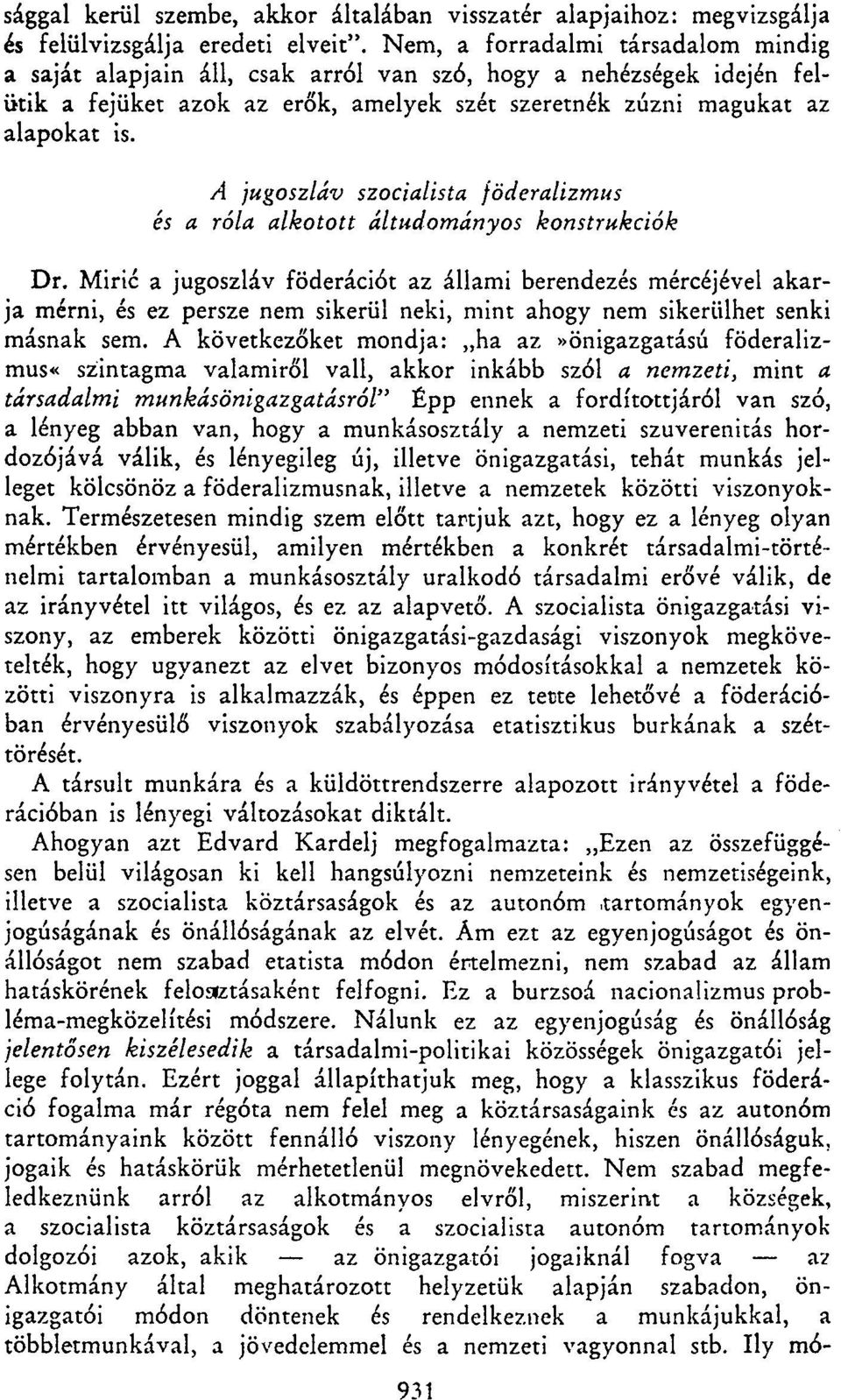 A jugoszláv szocialista föderalizmus és a róla alkotott áltudományos konstrukciók Dr.