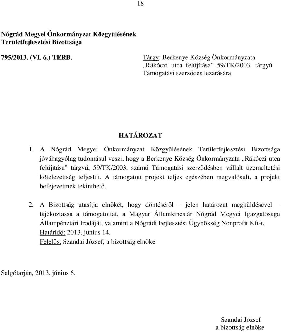 Rákóczi utca felújítása tárgyú, 59/TK/2003.