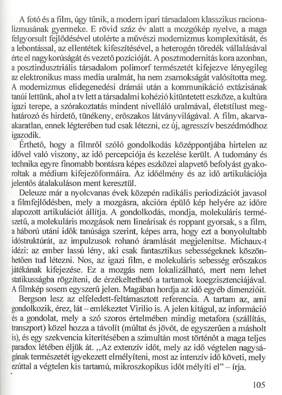 érteel nagykorúságát és vezeto pozícióját.