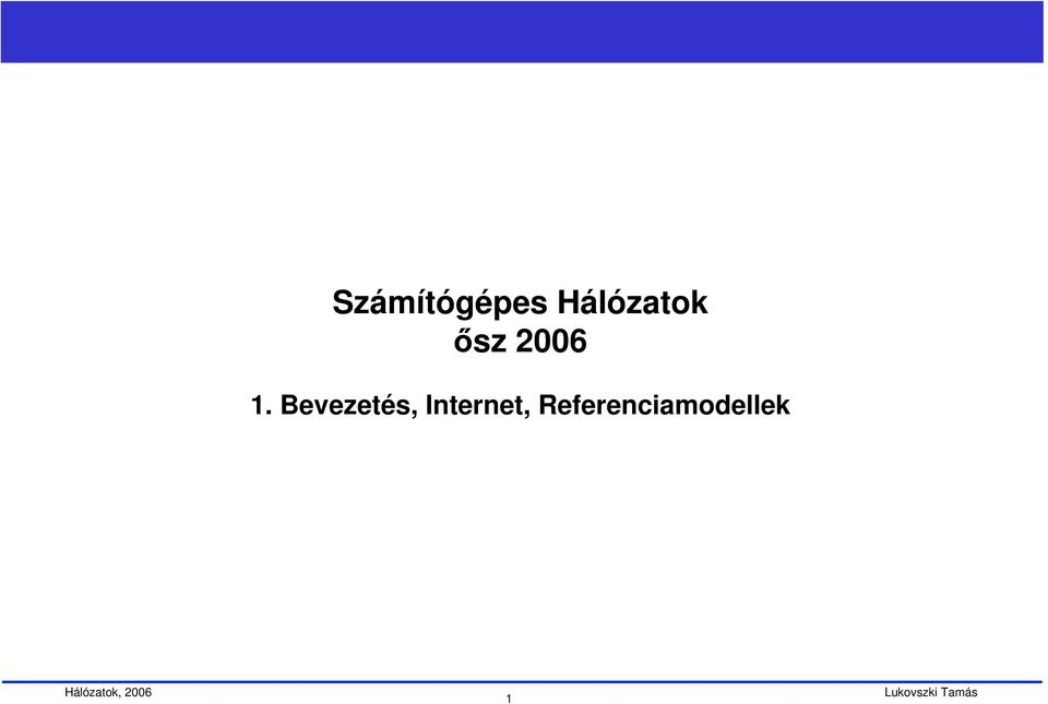1. Bevezetés,