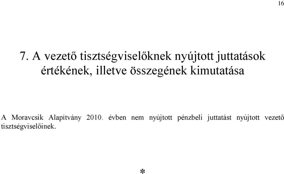 kimutatása A Moravcsik Alapítvány 2010.