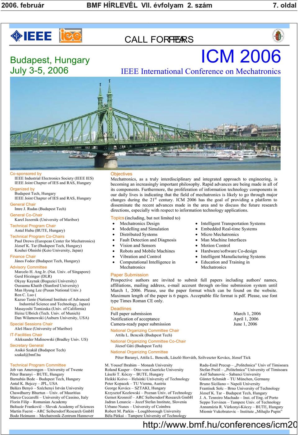 and RAS, Hungary Organized by Budapest Tech, Hungary IEEE Joint Chapter of IES and RAS, Hungary General Chair Imre J.