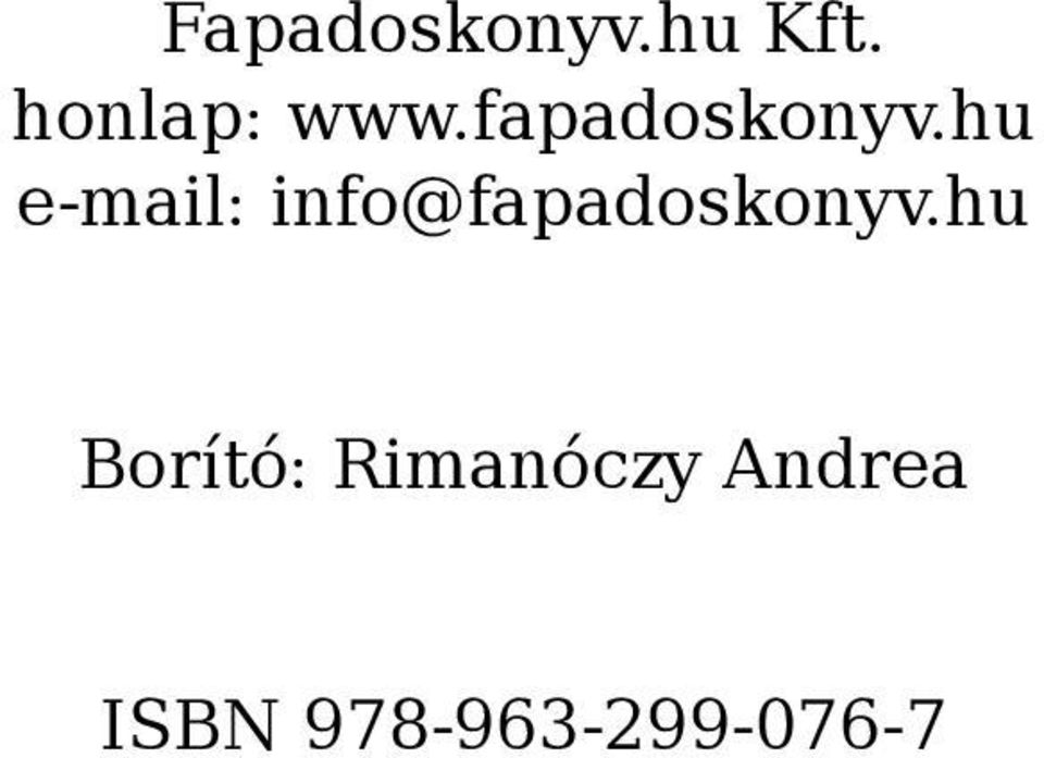 hu e-mail: info@fapadoskonyv.