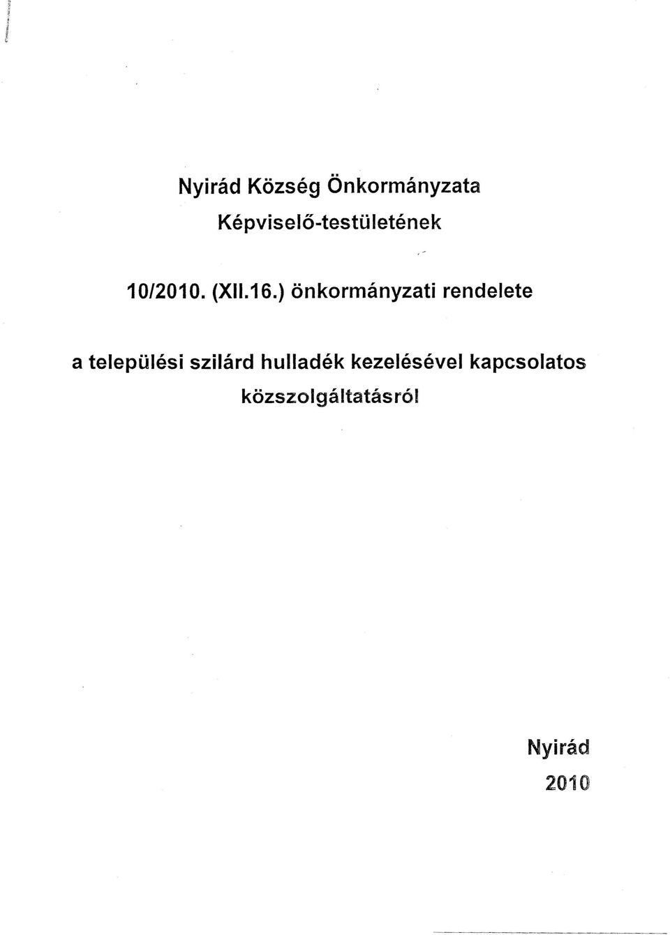 ) önkormányzati rendelete a települési