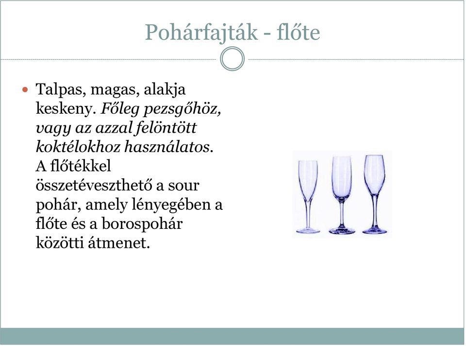 használatos.