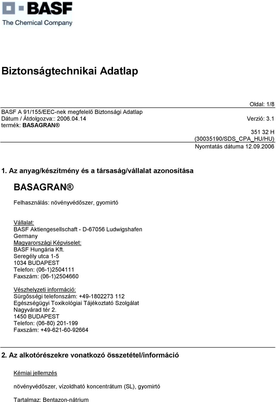 Magyarországi Képviselet: BASF Hungária Kft.