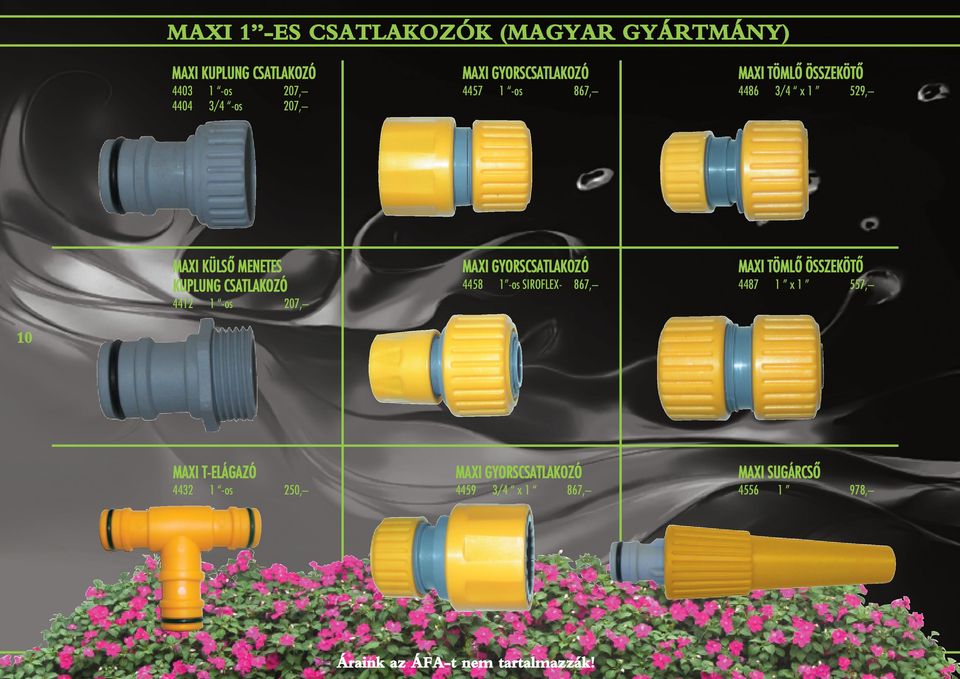 1 -os 867, 3/4 x 1 529, MAXI GYORSCSATLAKOZÓ MAXI TÖMLÔ ÖSSZEKÖTÔ 4458 4487 1 -os SIROFLEX- 867, 1 x1