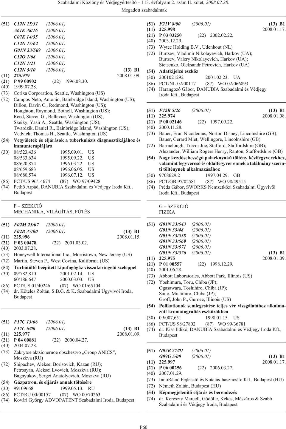 , Redmond, Washington (US); Houghton, Raymond, Bothell, Washington (US); Reed, Steven G., Bellevue, Washington (US); Skeiky, Yasir A., Seattle, Washington (US); Twardzik, Daniel R.