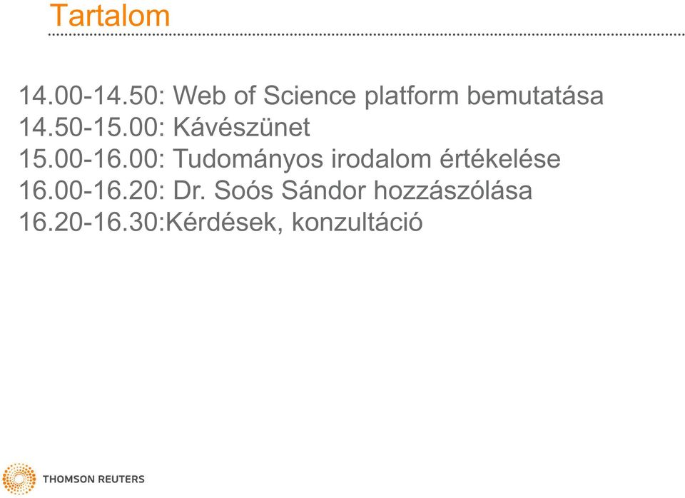 00: Kávészünet 15.00-16.