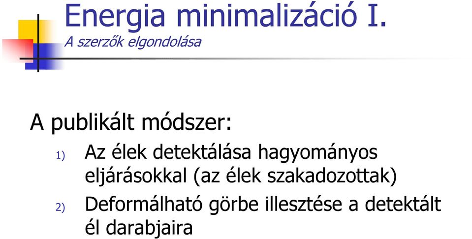 élek detektálása hagyományos eljárásokkal (az