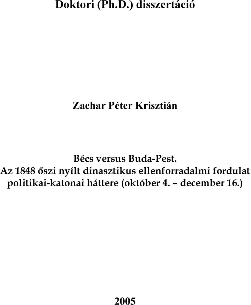 Az 1848 őszi nyílt dinasztikus ellenforradalmi