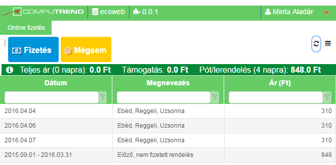 3.6 Online fizetés Amennyiben az intézmény engedélyezte az online fizetést, úgy ebben a menüpontban lehet bankkártyás fizetést kezdeményezni. 9. ábra Online fizetés összesítő A 9.