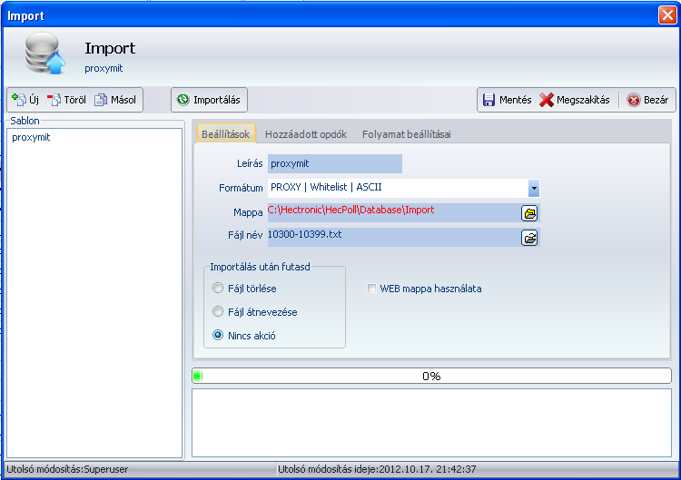 Adat Import / Export csv, xml, txt, dat Fekete-/Fehér lista Im-/Export