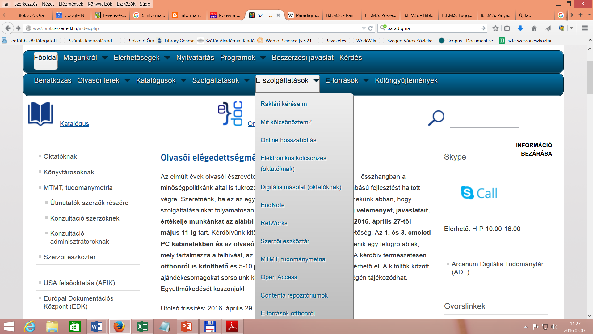 nyomtatott világ digitális és hálózatos világ info@ek.szte.hu mtmt@ek.szte.hu tudomanymetria@ek.szte.h u contenta@ek.