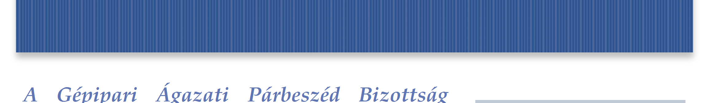 LIGA HÍRLEVÉL Független Szakszervezetek Demokratikus Ligája 2013. szeptember A Gépipari Ágazati Párbeszéd Bizottság nemzetközi tanulmányúton Budapest, 2013. szeptember 4-6. Kedves kollégák!
