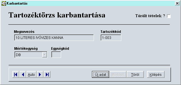 4.1.7 Tartozék Karbantartás (12. ábra) Tartozékok (pl. autók kulcsai, szerszámai ) felvitele során a megnevezést (max.