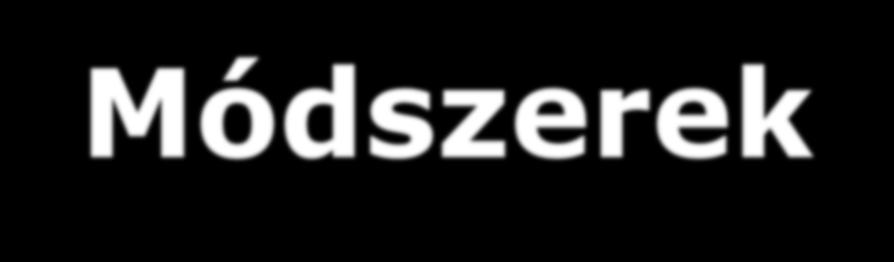 Módszerek Kisipari Nagyipari egy ember végzi, néhányan bedolgoznak