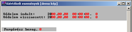 2.6.1.6 Eseményrögzítés Az eseményrögzítő időbélyeggel ellátva a következő eseményeket rögzíti (az eseményrögzítővel kapcsolatos részleteket az SPKU ismerteti).