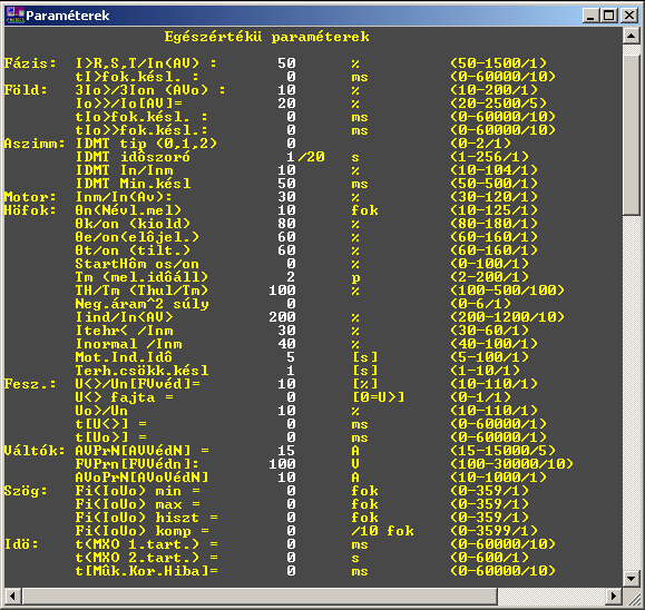 Motor 2.Status = U<> Status = Opto 1. Status Opto 2. Status Engedelyezesek Status10..15 ParameterCs.