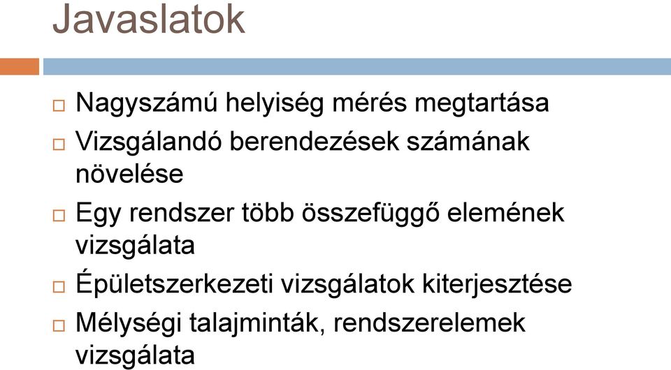 több összefüggő elemének vizsgálata Épületszerkezeti