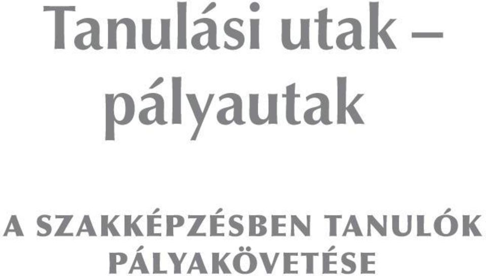 SZAKKÉPZÉSBEN
