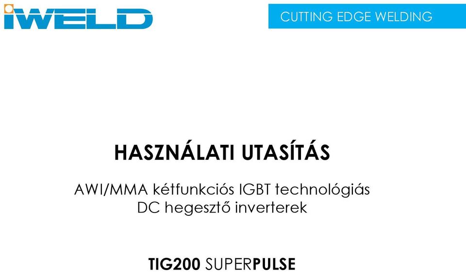 kétfunkciós IGBT technológiás