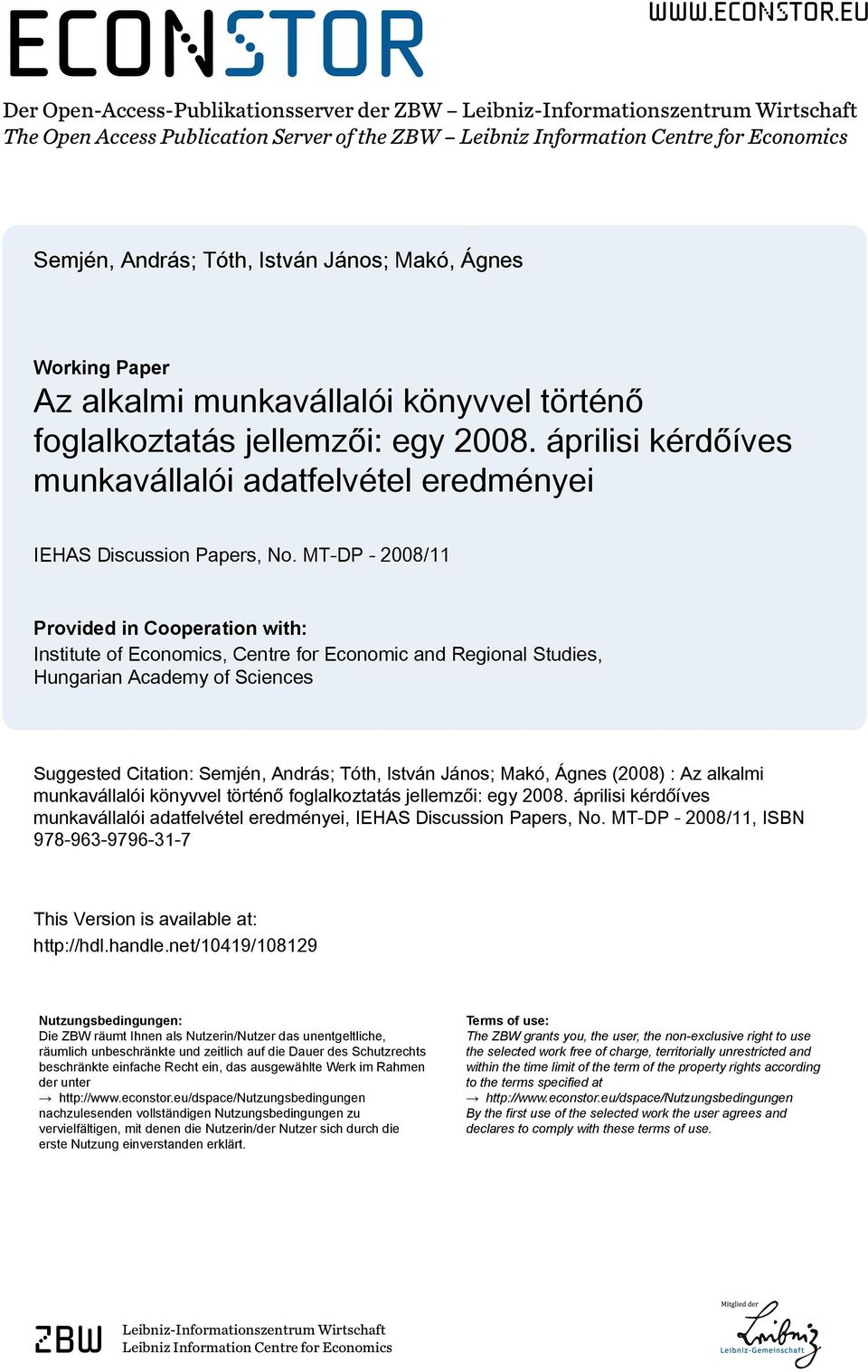 eu Der Open-Access-Publikationsserver der ZBW Leibniz-Informationszentrum Wirtschaft The Open Access Publication Server of the ZBW Leibniz Information Centre for Economics Semjén, András; Tóth,
