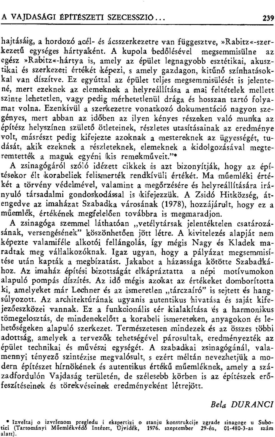 Ez egyúttal az épület teljes.