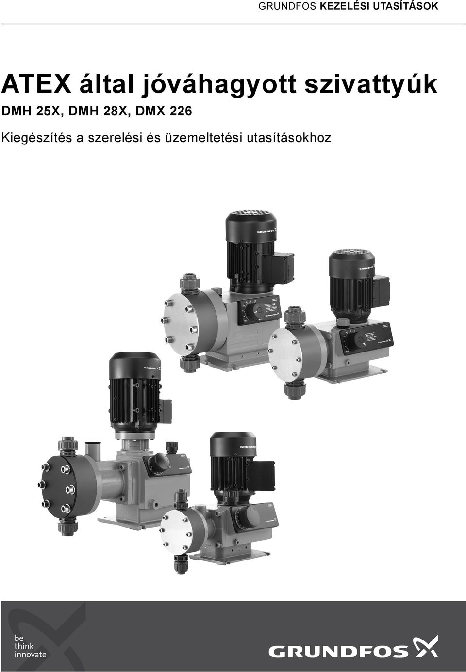 25X, DMH 28X, DMX 226 Kiegészítés a